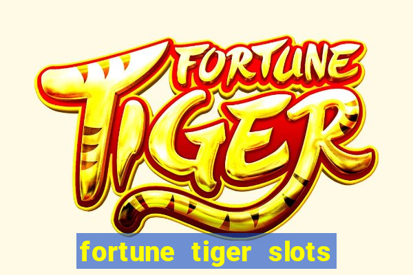 fortune tiger slots vip 3